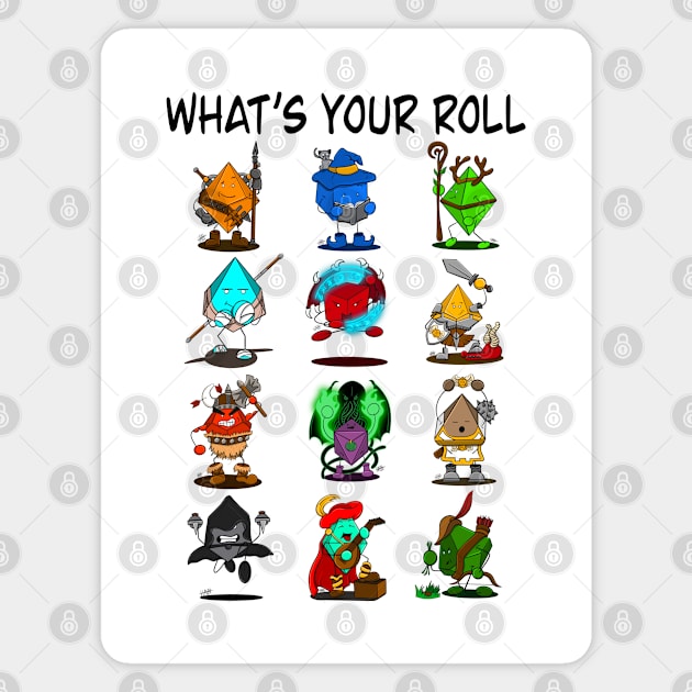 What’s Your Roll Magnet by AlstonArt